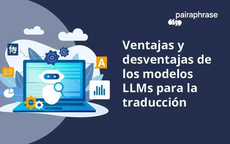 Преимущества и недостатки LLM для перевода